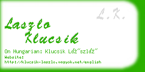 laszlo klucsik business card